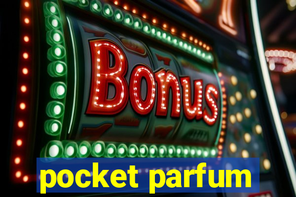 pocket parfum